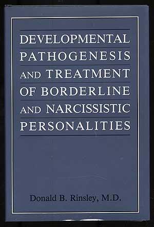 Bild des Verkufers fr Developmental Pathogenesis and Treatment of Borderline and Narcissistic Personalities zum Verkauf von Between the Covers-Rare Books, Inc. ABAA