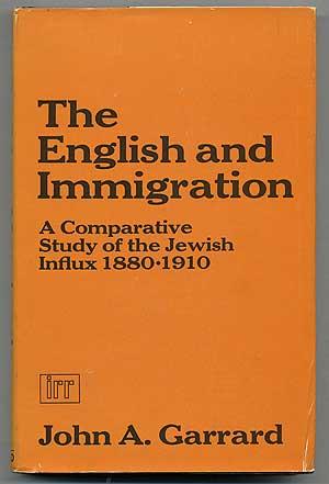 Bild des Verkufers fr The English and Immigration 1880-1910 zum Verkauf von Between the Covers-Rare Books, Inc. ABAA