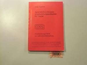 Agrarreform in Ecuador im entwicklungspolitischen Kräftespiel. Arbeitsunterlage zur Lateinamerika...