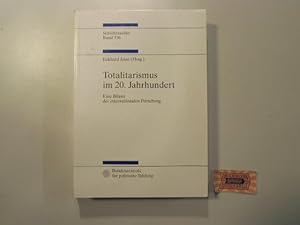 Totalitarismus im 20.Jahrhundert - Eine Bilanz der internationalen Forschung. Schriftenreihe - Ba...