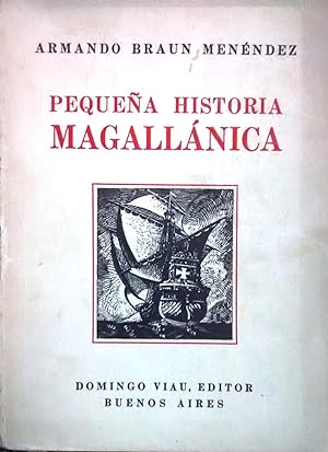 Imagen del vendedor de Pequea historia magallnica. Las cuatro fundaciones magallnicas. Crnicas del antiguo Punta Arenas. El abrazo del Estrecho. Con ilustraciones de Juan Pablo Laverdet ejecutadas segn documentos originales a la venta por Librera Monte Sarmiento