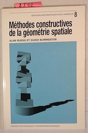 Seller image for Methodes constructives de la geometrie spatiale for sale by Antiquariat Trger