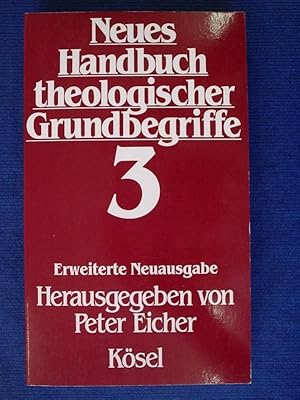Bild des Verkufers fr Neues Handbuch theologischer Grundbegriffe - Band 3 - J-N zum Verkauf von Buchantiquariat Uwe Sticht, Einzelunter.