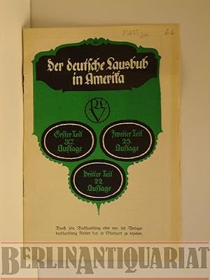 Seller image for Der deutsche Lausbub in Amerika. Verlagswerbung zu diesem und anderen Bchern des Lutz Verlages. for sale by BerlinAntiquariat, Karl-Heinz Than