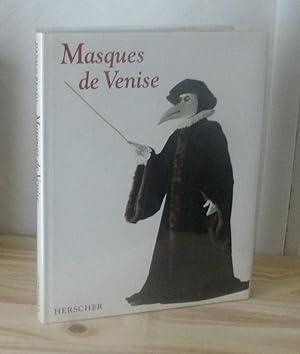 Seller image for Les masques de Venise. Traduit de l'italien par Denis-Armand Canal. Herscher. 1991. for sale by Mesnard - Comptoir du Livre Ancien