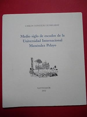 Imagen del vendedor de Medio Siglo de Escudos de la Universidad Internacional Menndez Pelayo. a la venta por Carmichael Alonso Libros