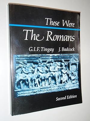 Seller image for These Were the Romans Second Edition for sale by Westgate Bookshop