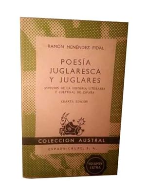 POESIA JUGLARESCA Y JUGLARES. Aspectos De La Historia Literaria y Cultural De España. Cuarta Edic...