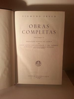 OBRAS COMPLETAS. Volumen II. Traduccion Directa Del Aleman Por Luis Lopez-Ballesteros y De Torres...