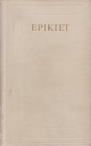 Bild des Verkufers fr Wege zu glckseligem Leben / Epiktet [Epictetus], Teles u. Musonius ; bertr. u. eingel. von Wilhelm Capelle; Bibliothek d. alten Welt. Griechische Reihe zum Verkauf von Licus Media