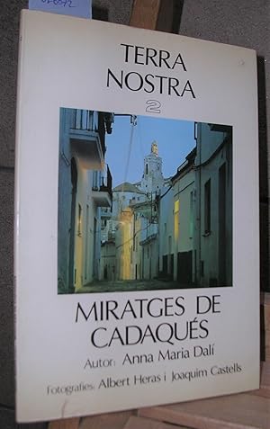 Image du vendeur pour MIRATGES DE CADAQUES. Fotografies : Albert Heras i Joaquim Castells mis en vente par LLIBRES del SENDERI