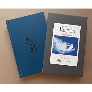 Seller image for THE BOOK OF THE TARPON. By A.W. Dimock. for sale by Coch-y-Bonddu Books Ltd