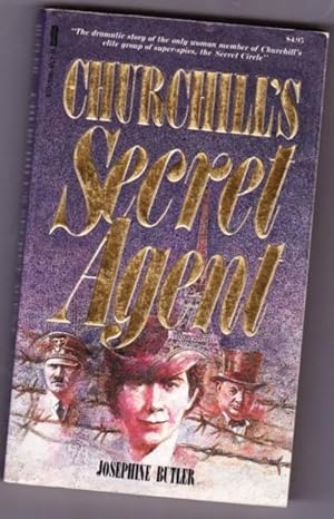 Seller image for Churchill's Secret Agent: Josephine Butler Codename 'Jay Bee' for sale by Nessa Books
