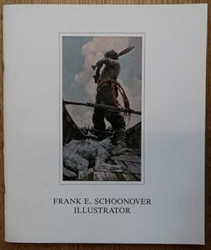 Immagine del venditore per Frank E. Schoonover: Illustrator venduto da Mullen Books, ABAA