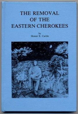 The Removal Of The Eastern Cherokees