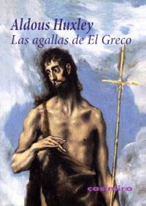 Imagen del vendedor de LAS AGALLAS DE EL GRECO a la venta por KALAMO LIBROS, S.L.