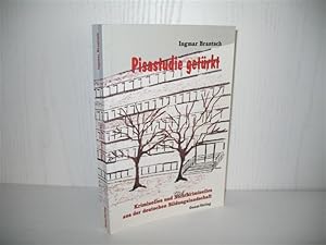 Seller image for Pisastudie getrkt: Kriminelles und Nichtkriminelles aus der deutschen Bildungslandschaft. for sale by buecheria, Einzelunternehmen