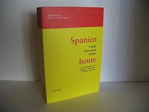 Bild des Verkufers fr Spanien heute: Politik, Wirtschaft, Kultur. Bibliotheca Ibero-Americana: Band 91; zum Verkauf von buecheria, Einzelunternehmen