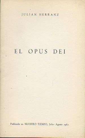 Seller image for Separata: EL OPUS DEI. Publicado en Nuestro Tiempo, Julio-Agosto 1962. for sale by angeles sancha libros
