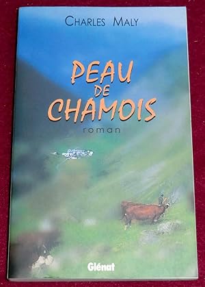 Bild des Verkufers fr PEAU DE CHAMOIS - Roman zum Verkauf von LE BOUQUINISTE