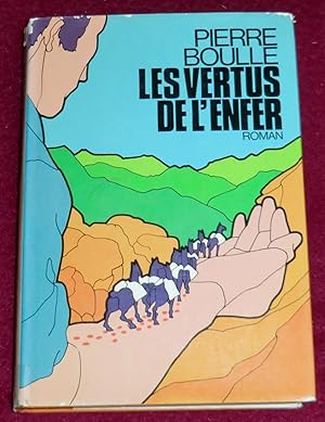 Seller image for LES VERTUS DE L'ENFER - Roman for sale by LE BOUQUINISTE