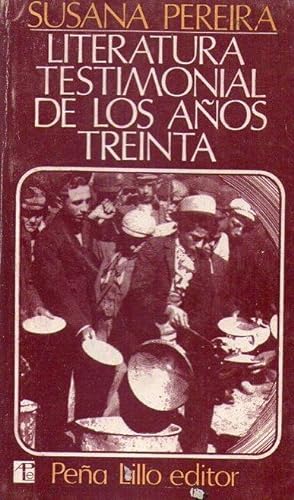LITERATURA TESTIMONIAL DE LOS AÑOS 30. Introducción y compilación por Susana Pereira