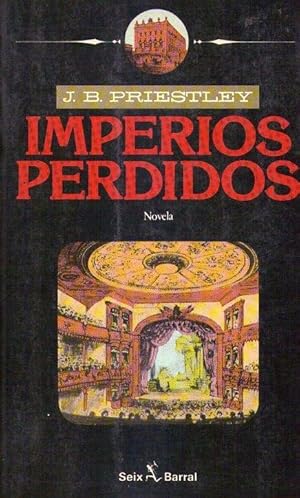 IMPERIOS PERDIDOS. Novela. Traducción del inglés por Rosa M. Bassols