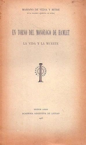 Imagen del vendedor de EN TORNO DEL MONOLOGO DE HAMLET. La vida y la muerte a la venta por Buenos Aires Libros