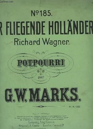 Bild des Verkufers fr DER FLIEGENDE HOLLNDER RICHARD WAGNER - POTPOURRI. zum Verkauf von Le-Livre