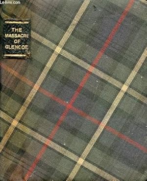 Seller image for THE STORY OF THE MASSACRE OF GLENCOE for sale by Le-Livre