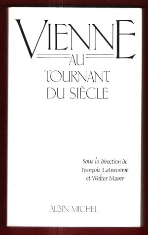 Vienne Au Tournant Du Siècle