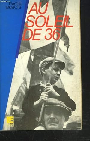 Bild des Verkufers fr AU SOLEIL DE 36 zum Verkauf von Le-Livre