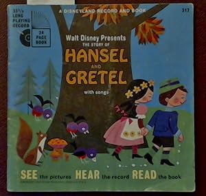 Walt Disney Presents the story of Hansel and Gretel with Songs No. 317