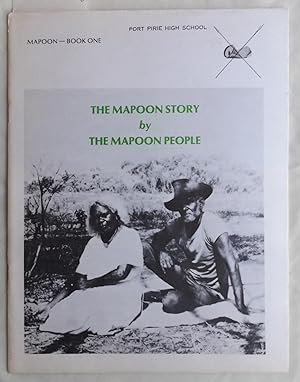 The Mapoon Story By the Mapoon People :Mapoon - Book One:
