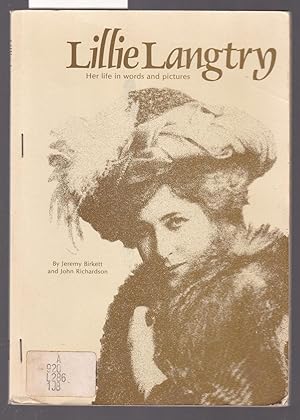 Immagine del venditore per Lillie Langtry - Her Life in Words and Pictures venduto da Laura Books