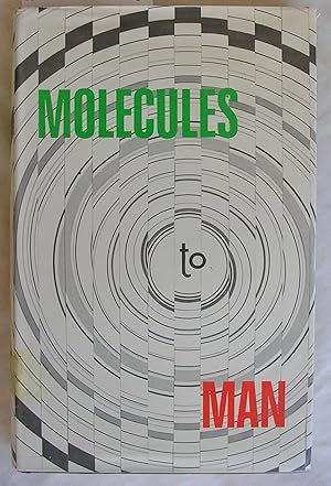 Immagine del venditore per Molecules to Man venduto da Laura Books