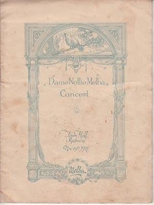 Image du vendeur pour Programme of the Dame Nellie Melba Concert Sydney Town Hall November 19th 1921. In the presence of His Excellency the Governor and Dame Margaret Davidson and Suite. Conductor: M. Henri Verbrugghen State Symphony Orchestra. . mis en vente par Berkelouw Rare Books