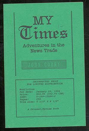 Bild des Verkufers fr My Times: Adventures in the News Trade zum Verkauf von Between the Covers-Rare Books, Inc. ABAA