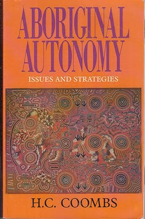 Immagine del venditore per Aboriginal Autonomy Issues and Strategies venduto da Jonathan Grobe Books