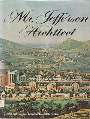 Seller image for Mr. Jefferson, Architect for sale by Jonathan Grobe Books