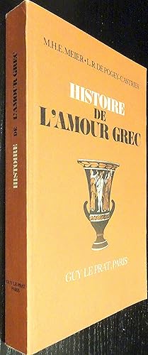 Seller image for Histoire de l'amour grec dans l'Antiquit for sale by Le Chemin des philosophes