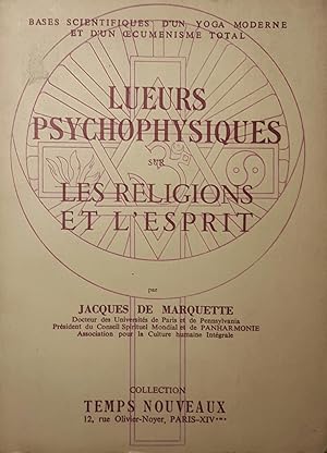 Bild des Verkufers fr Lueurs psychophysiques sur les religions et l'esprit zum Verkauf von Le Chemin des philosophes