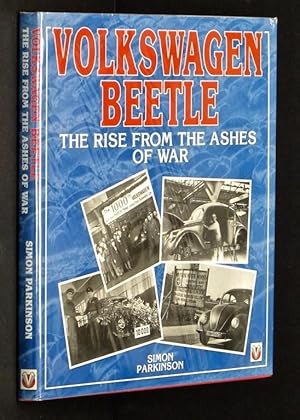Seller image for Volkswagen Beetle: The Rise from the Ashes of War by Parkinson, Simon for sale by Eyebrowse Books, MWABA