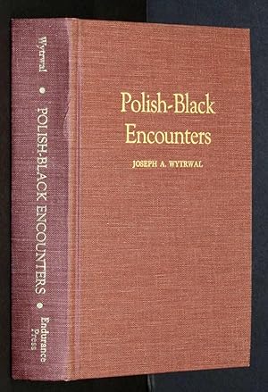 Immagine del venditore per Polish-Black Encounters: A History of Polish and Black Relations in America S. venduto da Eyebrowse Books, MWABA