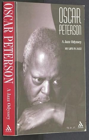 Seller image for A Jazz Odyssey: My Life in Jazz (Bayou Jazz Lives S.) by Peterson, Oscar; Pal. for sale by Eyebrowse Books, MWABA