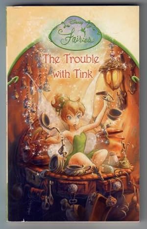 Image du vendeur pour The Trouble with Tink mis en vente par The Children's Bookshop