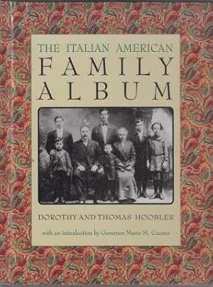 Image du vendeur pour The Italian American Family Album mis en vente par HORSE BOOKS PLUS LLC