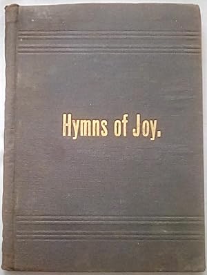 Seller image for New Hymns of Joy, Sacred Songs of Perfect Faith for Christian Worship Fifth Edition for sale by P Peterson Bookseller