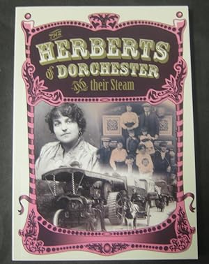 Imagen del vendedor de The Herberts of Dorchester and their Steam a la venta por The Cornish Bookworm