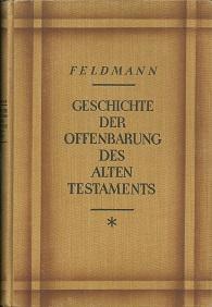 Geschichte der Offenbarung des Alten Testaments bis zum Babylonischen Exil.